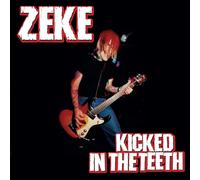 Zeke - Kicked In The Teeth [VINYL]