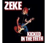 Zeke - Kicked In The Teeth [VINYL]