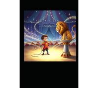 Zeke Michael: The Littlest Lion Tamer