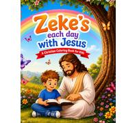 Zeke's Each Day with Jesus