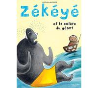 Zékéyé et la colère du géant