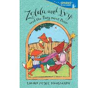 Zelda and Ivy and the Boy Next Door: Candlewick Sparks