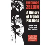 Zeldin - France 1848-1945 Taste and Corruption - New paperback or so - J555z
