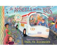 Zelinsky Paul O : Wheels on the Bus