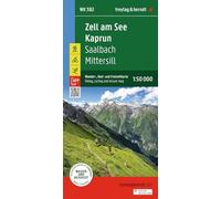Zell am See - Kaprun - Saalbach (382): Saalbach - Mittersill, mit APP, wasserfest und reißfest (Wander-Rad-Freizeitkarte): WK 382 1:50,000