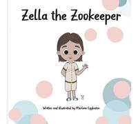 Zella the Zookeeper