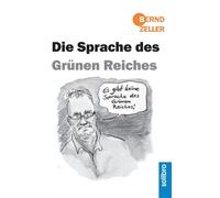 Zeller - Die Sprache des Grnen Reiches - New hardback or cased book - X555z