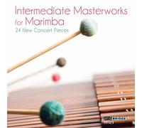 Zeltsman - Intermediate Masterworks for Marimba