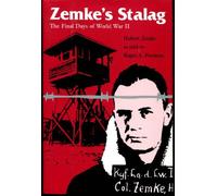 Zemke's Stalag: The Final Days of World War II
