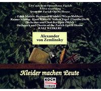 Zemlinsky, a. - Kleider Machen Leute-Complete Oper