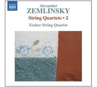 Escher String Quartet – Zemlinsky: String Quartets Volume 2 – NAXOS