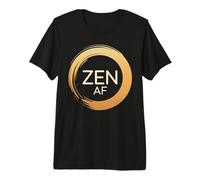 Zen AF Extremely Peaceful Meditation Mindfulness Premium T-Shirt