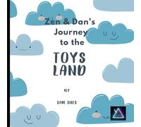 Zen and Dan Journey to the Toys Land