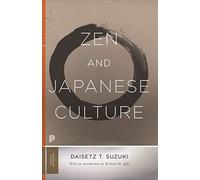 Zen and Japanese Culture (Princeton Classics)