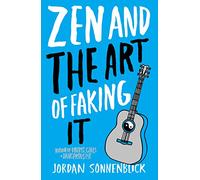 Zen and the Art of Faking It