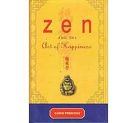 Zen and the Art of Happiness