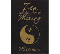 ZEN and the Art of Mixing