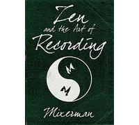 Zen and the Art of Recording – Hal Leonard