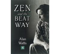 Zen and the Beat Way