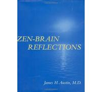 Zen-Brain Reflections - Reviewing Recent Developments in Meditation and States of Consciousness