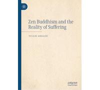 Zen Buddhism and the Reality of Suffering