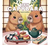 Zen Capybara: Cozy Japanese Coloring Book