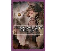 The Saga of Tanya the Evil, Vol. 11 (light novel): (SAGA OF TANYA EVIL LIGHT NOVEL SC)