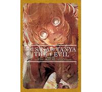 The Saga of Tanya the Evil, Vol. 9 (light novel): (SAGA OF TANYA EVIL LIGHT NOVEL SC)