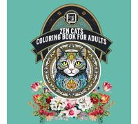 Zen Cats Coloring Book for Adults: Intricate Feline Mandala Patterns