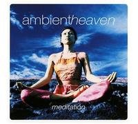 Zen & Co - Ambient Heaven: Meditation