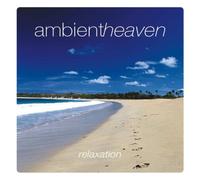 Zen & Co - Ambient Heaven - Relaxation