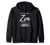 Zen Coffee Lover Funny Yoga Meditation Gift Idea Zip Hoodie