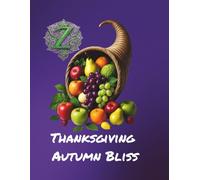 Zen Color Escape Thanksgiving Autumn Bliss