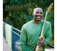 Kevin Eubanks : Zen Food VINYL 12" Album 2 discs (2013) NEW Amazing Value