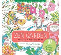 Zen Garden Adult Coloring Book (31 stress-relieving designs) (Artists' Coloring Books)