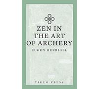 Zen in the Art of Archery