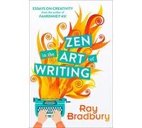 Zen in the Art of Writing