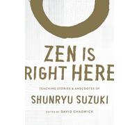 Zen Is Right Here