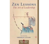 Zen Lessons: The Art of Leadership