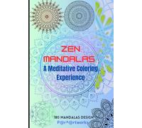 Zen Mandalas - a meditative coloring experience