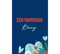 Zen Marriage Diary: A marriage journal for couples | Lined self-help journal book for thoughts, observations and reflections
