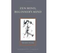 ZEN Mind, Beginner's Mind (Shambhala Library) by Shunryu Suzuki-roshi (30-Sep-2005) Hardcover