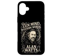 Zen Mind Western Words Alan Watts Quote Wisdom Case for iPhone 16 Plus