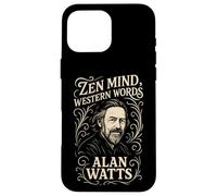 Zen Mind Western Words Alan Watts Quote Wisdom Case for iPhone 16 Pro Max