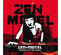 Zen Motel - Stations Of The Dead