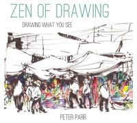 Zen of Drawing : How to Draw What You See