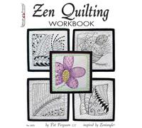 Zen Quilting Workbook