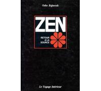 Zen. Retour A La Source