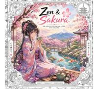 Zen & Sakura: Japanese Style Illustrations for Relaxation, Mindfulness, and Creative Calm