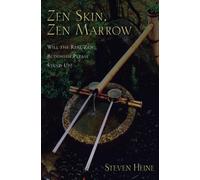 Zen Skin, Zen Marrow: Will the Real Zen Buddhism Please - HardBack NEW Heine, St